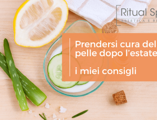 Prendersi cura della pelle dopo l’estate: i miei consigli